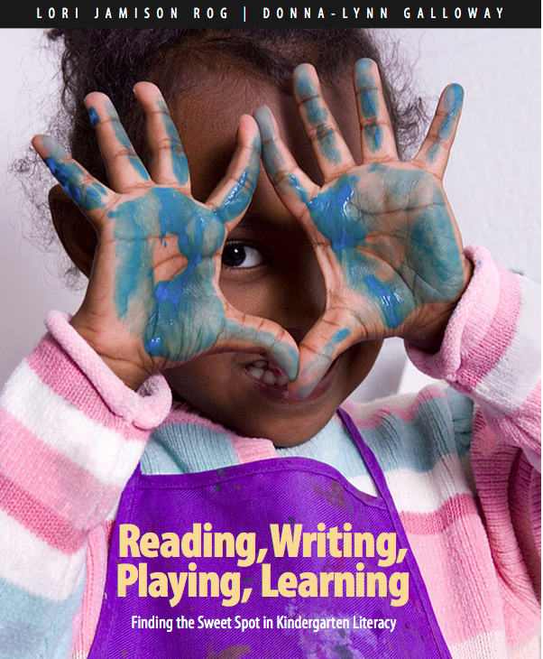 Reading Writing Playing Learning by Lori Jamison Rog